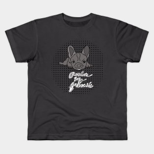 Pardon my frenchie bulldog Kids T-Shirt